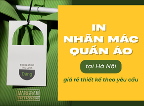 In nhãn mác quần áo tại Hà Nội giá rẻ thiết kế theo yêu cầu