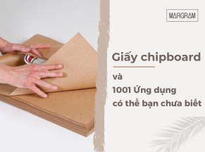 Giấy Chipboard & 1001 ứng dụng bạn chưa biết